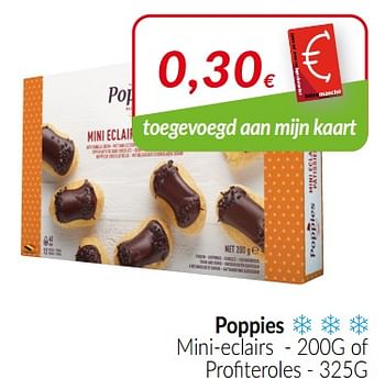 Promotions Poppies mini-eclairs of profiteroles - Poppies - Valide de 01/01/2022 à 31/01/2022 chez Intermarche