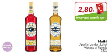 Promoties Martini aperitief zonder alcohol vibrante of floreale - Martini - Geldig van 01/01/2022 tot 31/01/2022 bij Intermarche