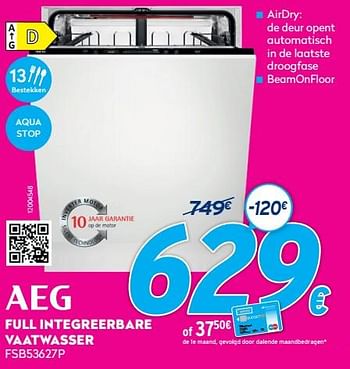Promoties Aeg full integreerbare vaatwasser fsb53627p - AEG - Geldig van 01/01/2022 tot 31/01/2022 bij Krefel