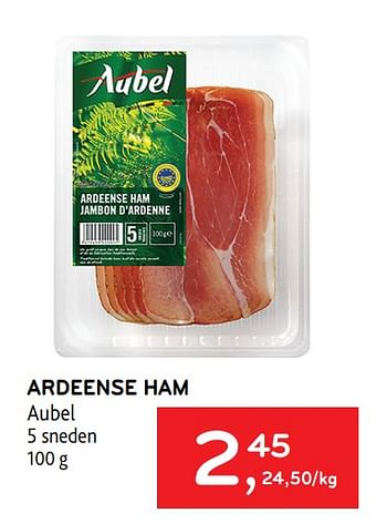 Promotions Ardeense ham aubel - Aubel - Valide de 12/01/2022 à 25/01/2022 chez Alvo