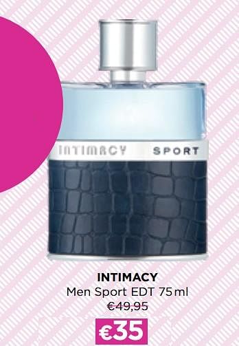 Promoties Intimacy men sport edt - Intimacy - Geldig van 03/01/2022 tot 31/01/2022 bij ICI PARIS XL