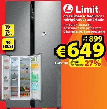 Promoties Limit amerikaanse koelkast - réfrigérateur américain liak525nf - Limit - Geldig van 12/01/2022 tot 31/01/2022 bij ElectroStock