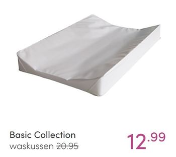 Promoties Basic collection waskussen - Basic Collection - Geldig van 09/01/2022 tot 15/01/2022 bij Baby & Tiener Megastore