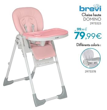 Promotions Chaise haute domino - Brevi - Valide de 01/01/2022 à 31/12/2022 chez Cora