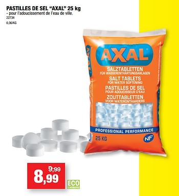 Promotions Pastilles de sel axal - Axal - Valide de 12/01/2022 à 16/01/2022 chez Hubo