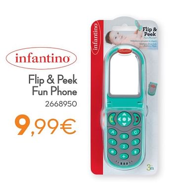 Promotions Flip + peek fun phone - Infantino - Valide de 01/01/2022 à 31/12/2022 chez Cora