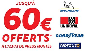 Promotions Jusqu’à 60€ offerts à l’achat de pneus montés - Produit maison - Auto 5  - Valide de 07/01/2022 à 08/03/2022 chez Auto 5