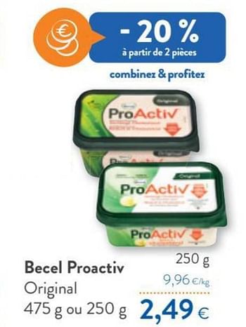 Promotions Becel proactiv original - Becel - Valide de 12/01/2022 à 25/01/2022 chez OKay