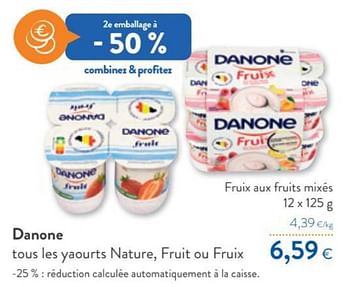 Promotions Danone fruix aux fruits mixés - Danone - Valide de 12/01/2022 à 25/01/2022 chez OKay