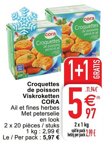 Promotions Croquettes de poisson viskroketten cora - Produit maison - Cora - Valide de 18/01/2022 à 24/01/2022 chez Cora