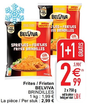 Promotions Frites - frieten belviva brindilles - Belviva - Valide de 18/01/2022 à 24/01/2022 chez Cora