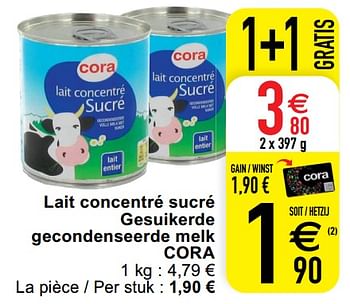 Promoties Lait concentré sucré gesuikerde gecondenseerde melk cora - Huismerk - Cora - Geldig van 18/01/2022 tot 24/01/2022 bij Cora