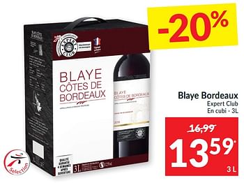 Promotions Blaye bordeaux expert club - Vins rouges - Valide de 18/01/2022 à 23/01/2022 chez Intermarche