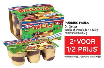Promoties Pudding paula dr. oetker 2e voor 1-2 prijs - Dr. Oetker - Geldig van 26/01/2022 tot 08/02/2022 bij Alvo