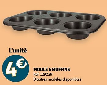 Promotions Moule 6 muffins - Produit Maison - Auchan Ronq - Valide de 19/01/2022 à 25/01/2022 chez Auchan Ronq
