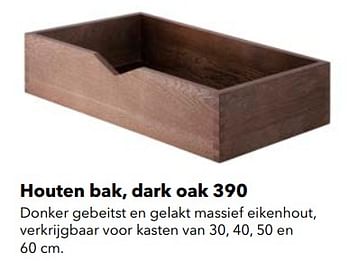 Promoties Houten bak dark oak 390 - Huismerk - Kvik - Geldig van 01/01/2022 tot 31/12/2022 bij Kvik Keukens