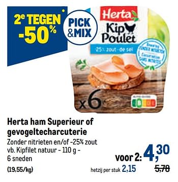 Promotions Herta ham superieur of gevogeltecharcuterie kipfilet natuur - Herta - Valide de 26/01/2022 à 08/02/2022 chez Makro