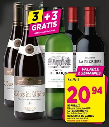 Promotions Bordeaux cotes du rhone ou graves de vayres - Vins rouges - Valide de 26/01/2022 à 08/02/2022 chez Match