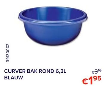 Promoties Curver bak rond 6,3l blauw - Curver - Geldig van 01/02/2022 tot 28/02/2022 bij Euro Shop