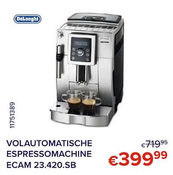 Promoties Delonghi volautomatische espressomachine ecam 23.420.sb - Delonghi - Geldig van 01/02/2022 tot 28/02/2022 bij Euro Shop