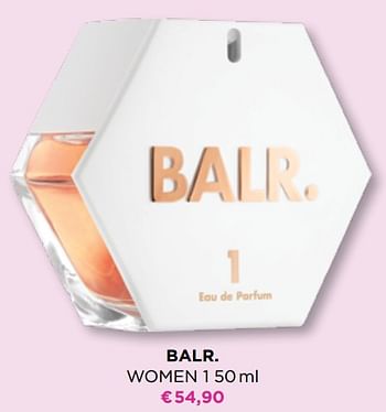 Promoties Balr. women 1 edp - BALR. - Geldig van 01/02/2022 tot 14/02/2022 bij ICI PARIS XL