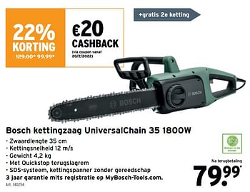 Promoties Bosch kettingzaag universalchain 35 1800w - Bosch - Geldig van 16/02/2022 tot 01/03/2022 bij Gamma