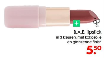 Promoties B.a.e. lipstick - B.A.E. - Geldig van 09/02/2022 tot 15/02/2022 bij Hema