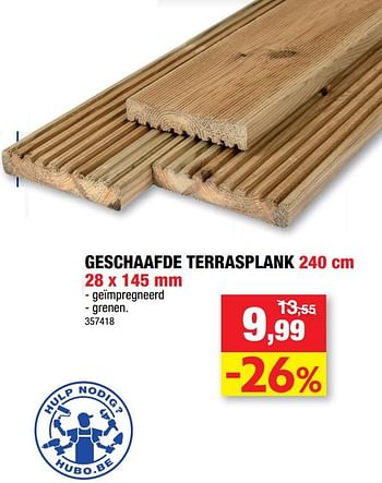 Promoties Geschaafde terrasplank - Merk onbekend - Geldig van 16/02/2022 tot 20/02/2022 bij Hubo