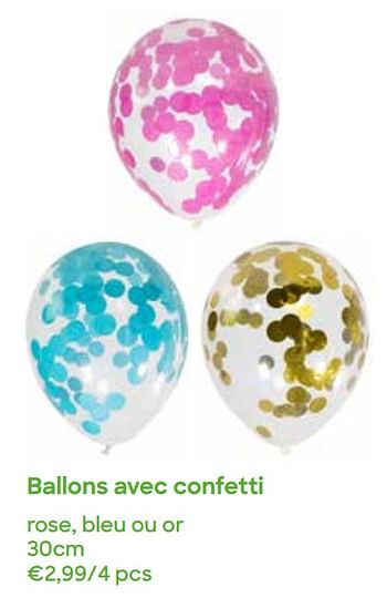 Promotions Ballons avec confetti - Produit Maison - Ava - Valide de 01/03/2022 à 30/04/2022 chez Ava