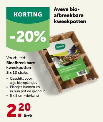 Promoties Aveve bioafbreekbare kweekpotten - Huismerk - Aveve - Geldig van 23/02/2022 tot 05/03/2022 bij Aveve