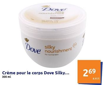 Promotions Crème pour le corps dove silky - Dove - Valide de 16/02/2022 à 22/02/2022 chez Action