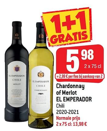 Promoties Chardonnay of merlot el emperador chili 2020-2021 - Witte wijnen - Geldig van 23/02/2022 tot 01/03/2022 bij Smatch
