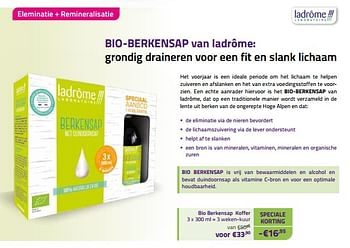 Promoties Bio berkensap koffer - Ladrome - Geldig van 28/02/2022 tot 31/03/2022 bij Mannavita