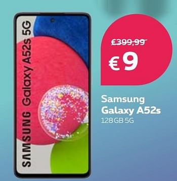 Promotions Samsung galaxy a52s 128gb 5g - Samsung - Valide de 25/02/2022 à 10/03/2022 chez Proximus