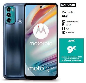Promotions Motorola g60 - Motorola - Valide de 25/02/2022 à 01/03/2022 chez Base