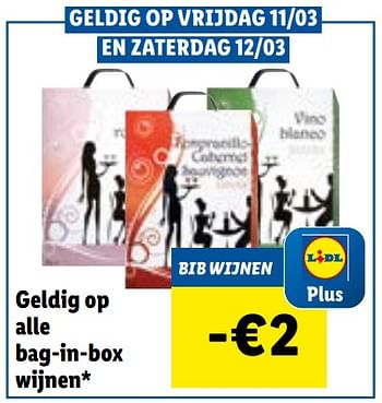 Promoties -€2 geldig op alle bag-in-box wijnen - Rode wijnen - Geldig van 07/03/2022 tot 12/03/2022 bij Lidl