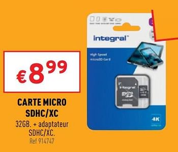 Promotions Carte micro sdhc-xc - Integral - Valide de 02/03/2022 à 06/03/2022 chez Trafic