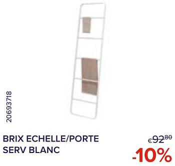 Promotions BRIX ECHELLE/PORTE SERV BLANC -10% - Sealskin - Valide de 01/03/2022 à 31/03/2022 chez Euro Shop
