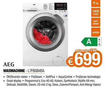 Promoties Aeg wasmachine - l7fbg84sa - AEG - Geldig van 25/02/2022 tot 31/03/2022 bij Expert
