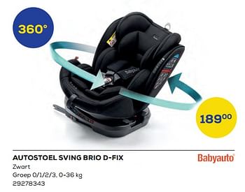 Promoties Autostoel sving brio d-fix - Baby auto - Geldig van 04/03/2022 tot 01/04/2022 bij Supra Bazar