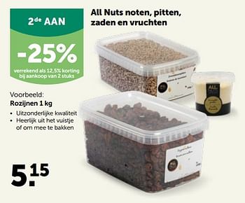 Promotions All nuts rozijnen - All Nuts - Valide de 09/03/2022 à 19/03/2022 chez Aveve
