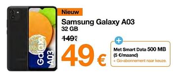 Promoties Samsung galaxy a03 32 gb - Samsung - Geldig van 07/03/2022 tot 31/03/2022 bij Orange