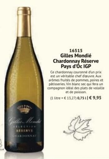 Promotions Gilles mondié chardonnay réserve pays d`oc igp - Vins blancs - Valide de 07/03/2022 à 31/08/2022 chez Bofrost