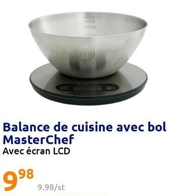 Promotions Balance de cuisine avec bol masterchef - MasterChef - Valide de 09/03/2022 à 15/03/2022 chez Action