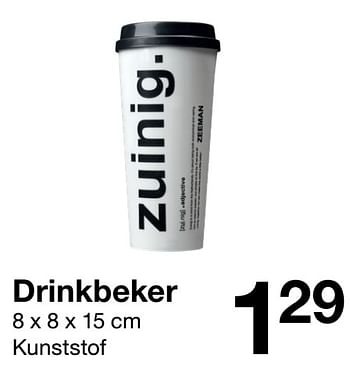Promoties Drinkbeker - Huismerk - Zeeman  - Geldig van 12/03/2022 tot 25/03/2022 bij Zeeman