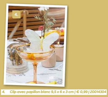 Promotions Clip avec papillon blanc - Produit Maison - Ava - Valide de 04/03/2022 à 31/07/2022 chez Ava