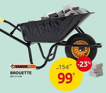 Promotions Brouette - Vabor - Valide de 16/03/2022 à 28/03/2022 chez Brico