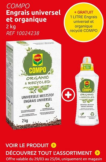 Promotions Compo engrais universel et organique + gratuit 1 litre engrais universel et organique recyclé compo - Compo - Valide de 16/03/2022 à 30/06/2022 chez Brico