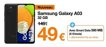 Promotions Samsung galaxy a03 32 gb - Samsung - Valide de 18/03/2022 à 31/03/2022 chez Orange