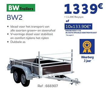 Promotions Bw trailers bw2 - BW Trailers - Valide de 25/03/2022 à 30/09/2022 chez Auto 5